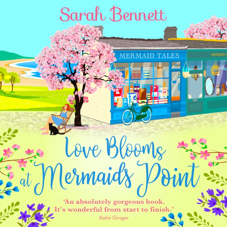 Cover von Sarah Bennett - Love Blooms at Mermaids Point - Mermaids Point, Book 4