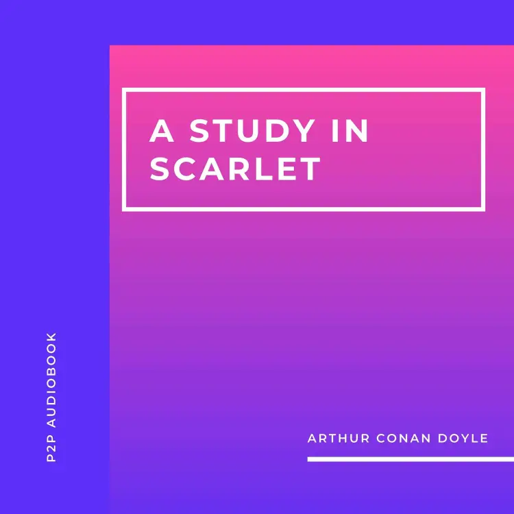 Cover von Arthur Conan Doyle - A Study in Scarlet