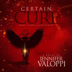 Cover - Jennifer Valoppi - Certain Cure - Where Science Meets Religion