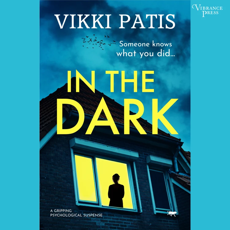 Cover von Vikki Patis - In the Dark - A Gripping Psychological Suspense