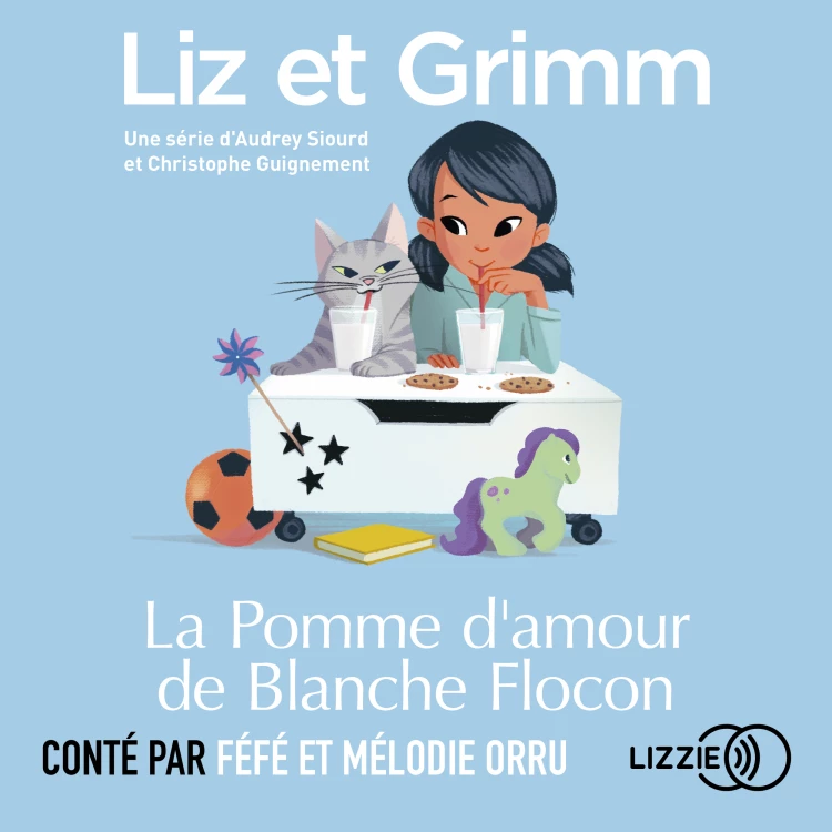 Cover von Liz et Grimm - tome 6 - La Pomme d'amour de Blanche Flocon