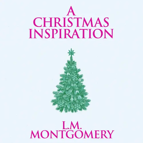 Cover von L. M. Montgomery - A Christmas Inspiration