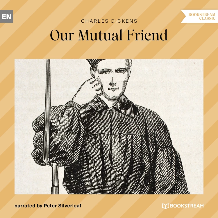 Cover von Charles Dickens - Our Mutual Friend