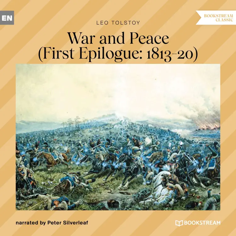 Cover von Leo Tolstoy - War and Peace - First Epilogue: 1813-20