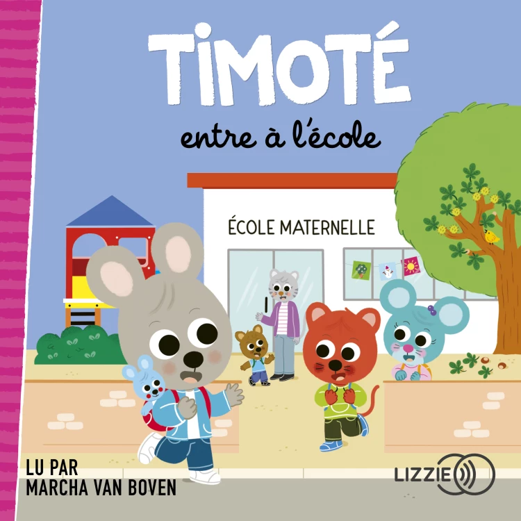 Cover von Timoté - Timoté entre à l'école