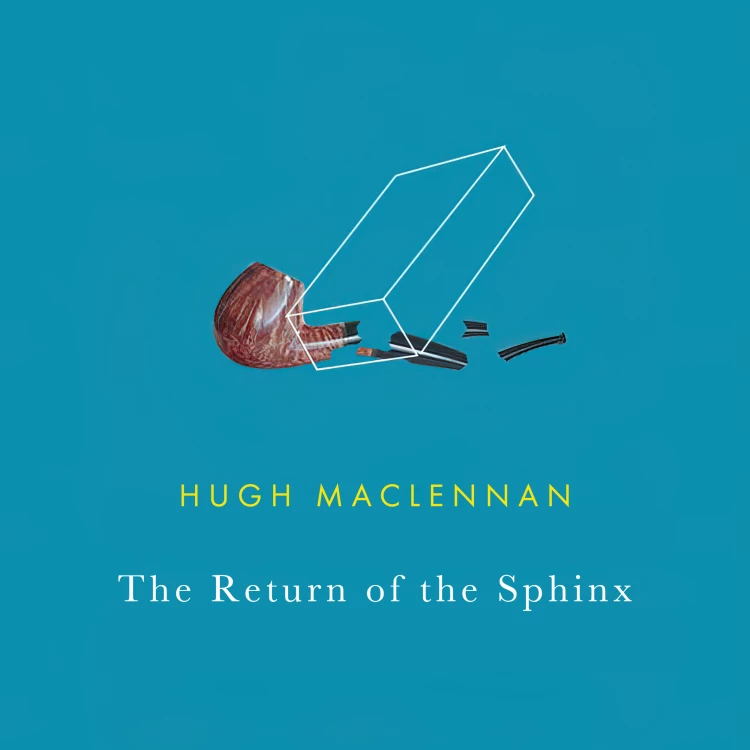 Cover von Hugh MacLennan - The Return of the Sphinx