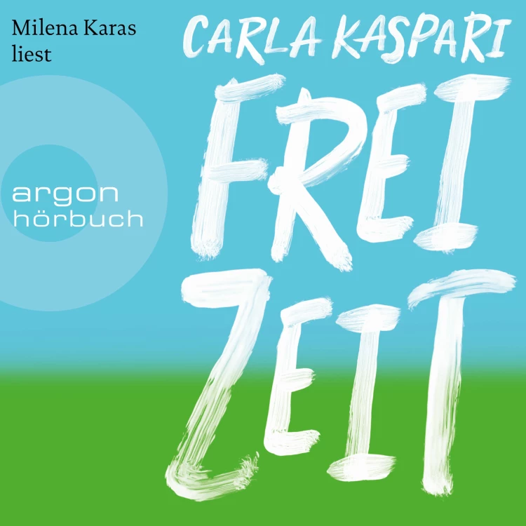 Cover von Carla Kaspari - Freizeit