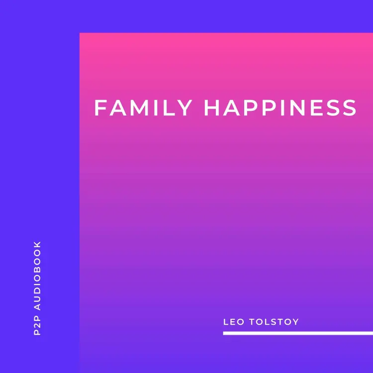 Cover von Leo Tolstoy - Family Happiness