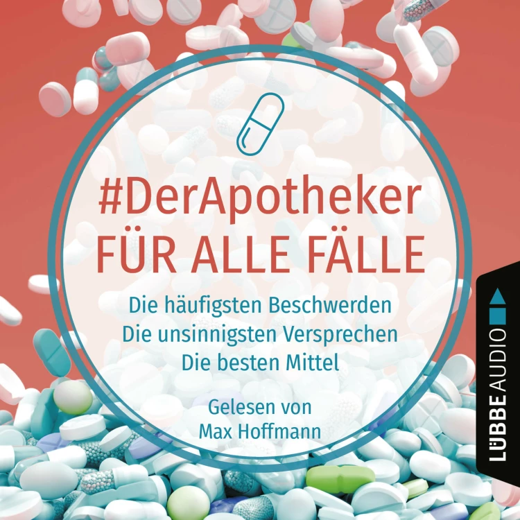 Cover von #DerApotheker - #DerApotheker für alle Fälle - Die häufigsten Beschwerden. Die unsinnigsten Versprechen. Die besten Mittel.