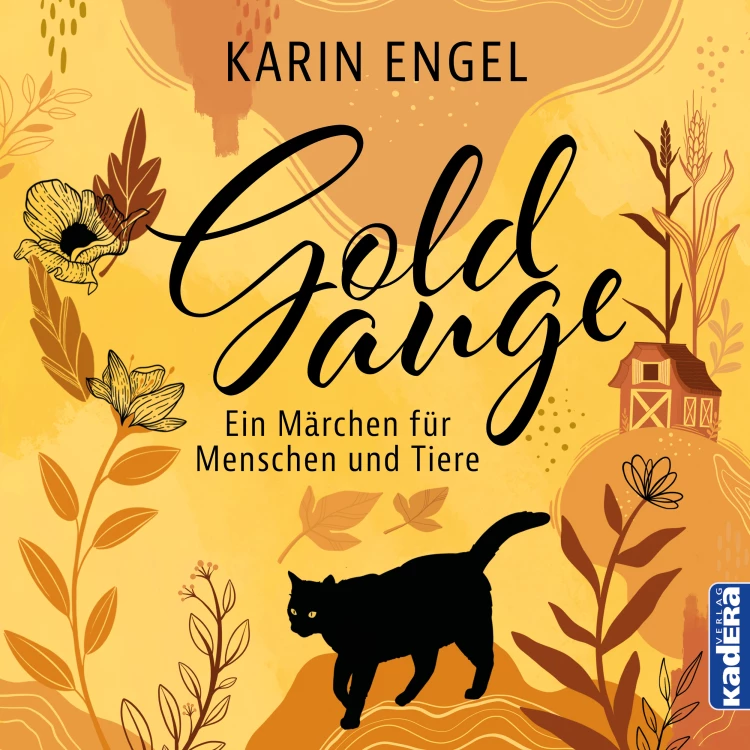 Cover von Karin Engel - Goldauge - Ein Märchen für Menschen und Tiere