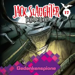 Cover - Jack Slaughter - Tochter des Lichts - 17: Gedankenspione