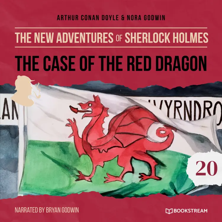 Cover von Sir Arthur Conan Doyle - The New Adventures of Sherlock Holmes - Episode 20 - The Case of the Red Dragon