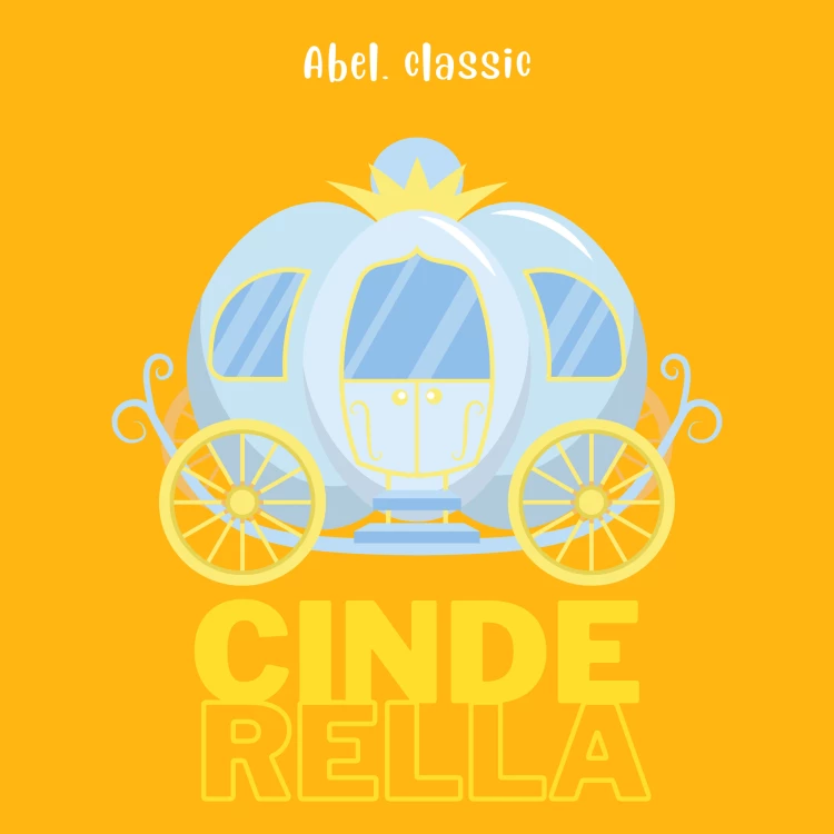 Cover von Charles Perrault - Abel Classics: fairytales and fables - Cinderella