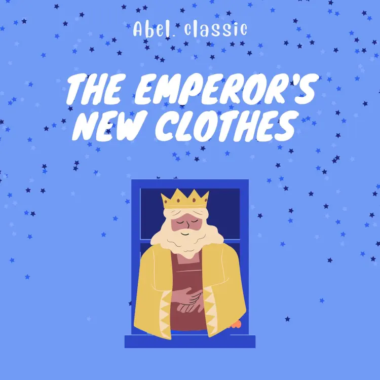 Cover von Hans Christian Andersen - Abel Classics: fairytales and fables - The Emperor's New Clothes