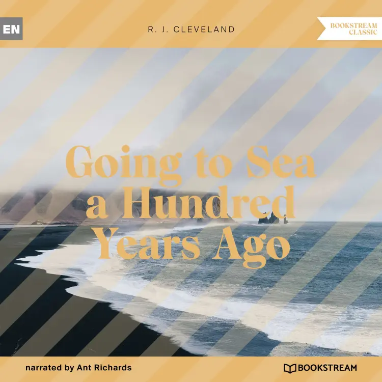 Cover von R. J. Cleveland - Going to Sea a Hundred Years Ago