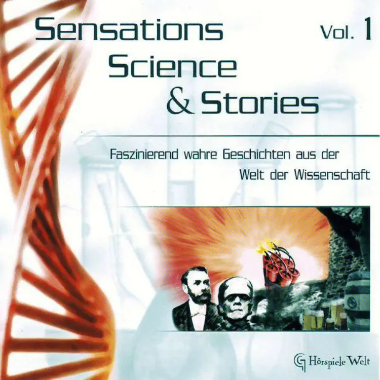Dr. Franz Renz - Sensations, Science & Stories - Faszinierend Wahre Geschichten Aus Der Welt Der Wissenschaft Vol.1 Cover
