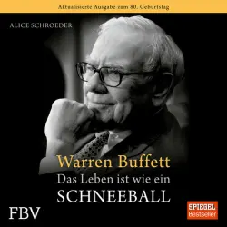 Cover - Alice Schroeder - Warren Buffett - Das Leben ist wie ein Schneeball