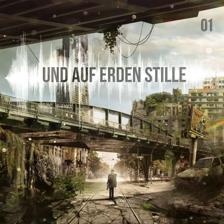 Und auf Erden Stille - Und auf Erden Stille: Episode 01 Cover