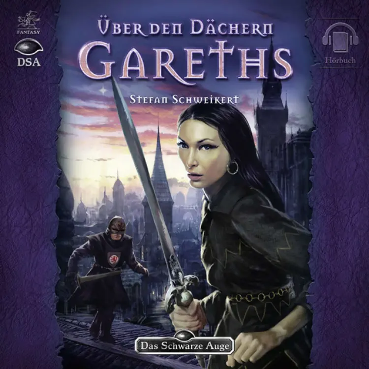 Stefan Schweikert - Das Schwarze Auge - Über den Dächern Gareths Cover