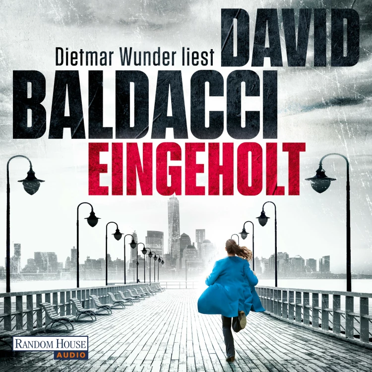 Cover von David Baldacci - Die Atlee-Pine-Serie - Band 3 - Eingeholt