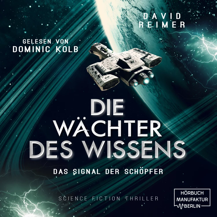 Cover von David Reimer - Die Wächter des Wissens - Band 3 - Das Signal der Schöpfer