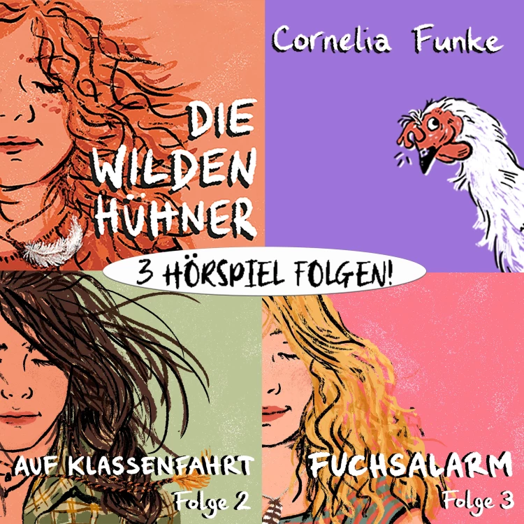 Cover von Cornelia Funke - Die Wilden Hühner - 3 Hörspiel Folgen!