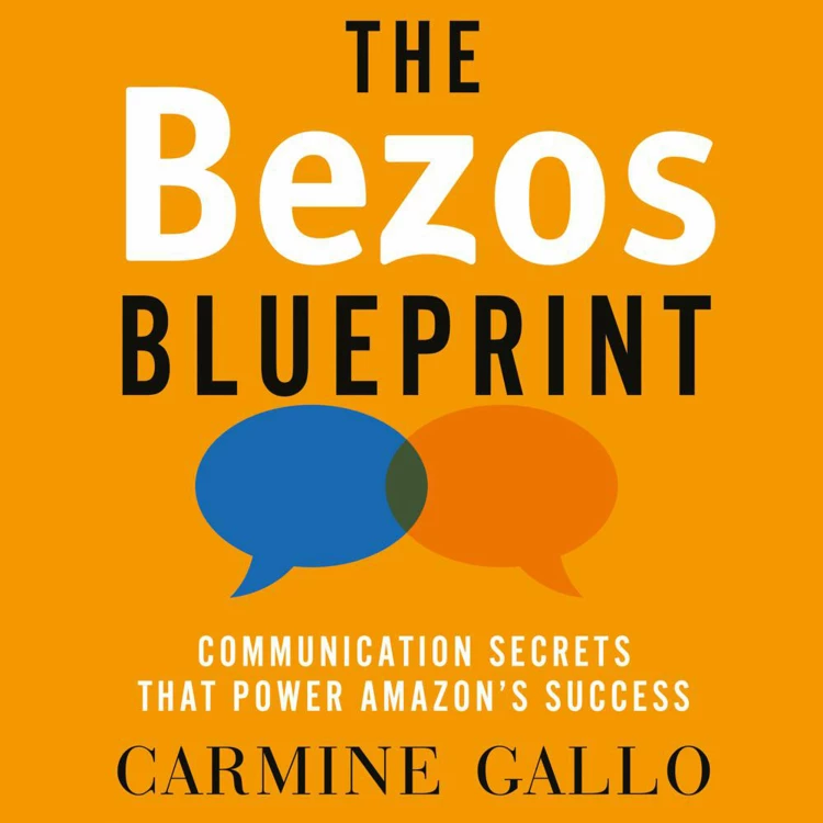 Cover von Carmine Gallo - The Bezos Blueprint - Communication Secrets that Power Amazon's Success