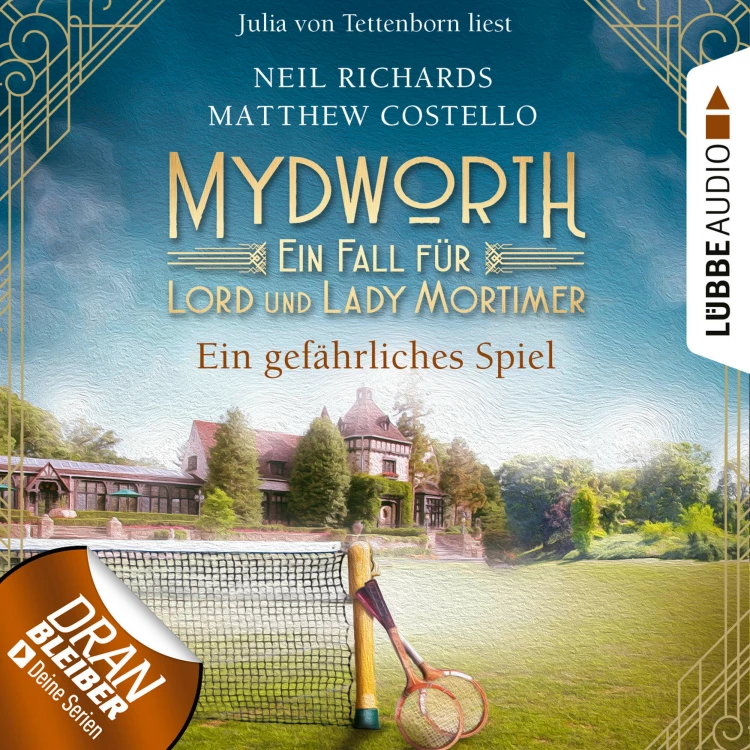 Cover von Matthew Costello - Mydworth - Ein Fall für Lord und Lady Mortimer 13 - Ein gefährliches Spiel