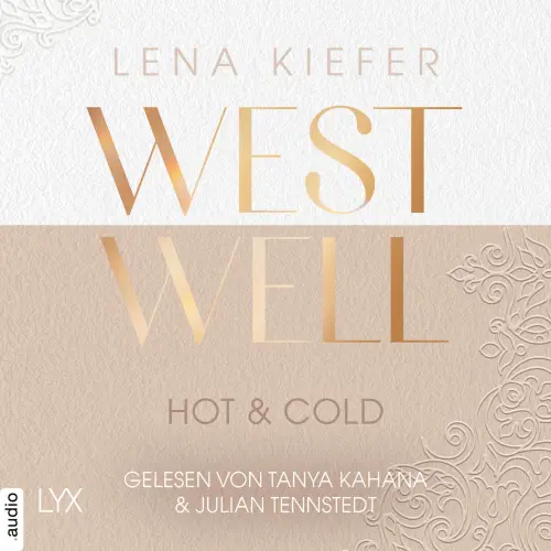 Cover von Lena Kiefer - Westwell-Reihe - Teil 3 - Westwell - Hot & Cold