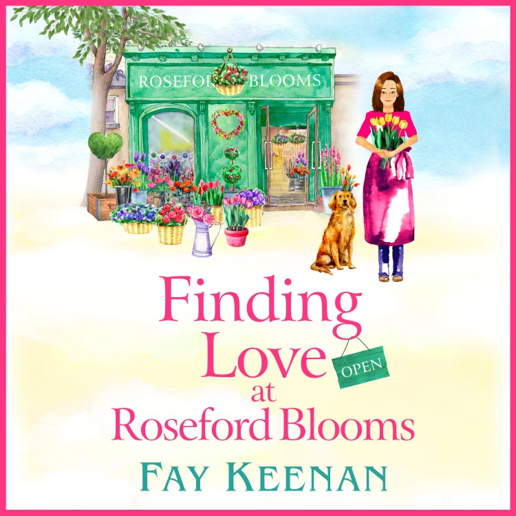 Cover von Fay Keenan - Finding Love at Roseford Blooms - Roseford, Book 3