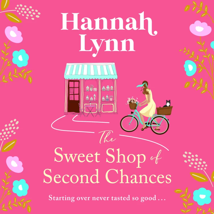 Cover von Hannah Lynn - The Sweet Shop of Second Chances - The Holly Berry Sweet Shop Series, Book 1