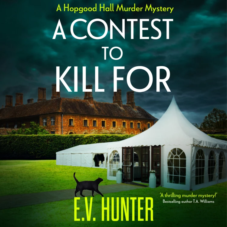 Cover von E.V. Hunter - A Contest To Kill For - The Hopgood Hall Murder Mysteries, Book 2