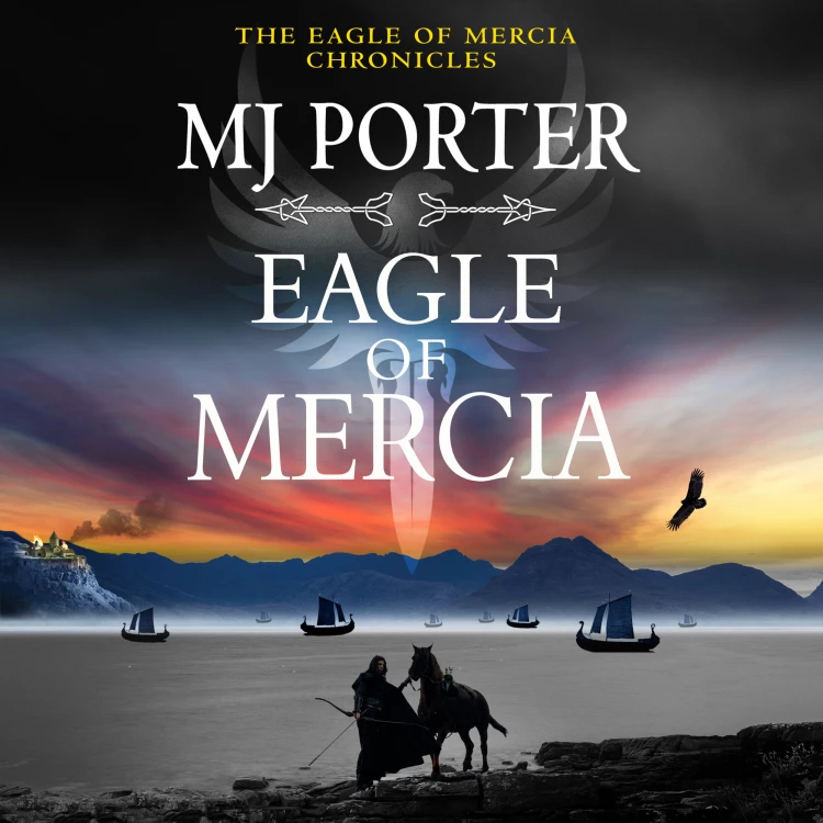 Cover von MJ Porter - Eagle of Mercia - The Eagle of Mercia Chronicles, Book 4