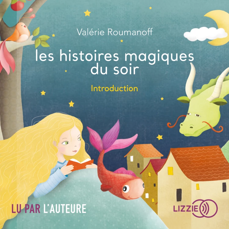 Cover von Les histoires magiques du soir - Introduction