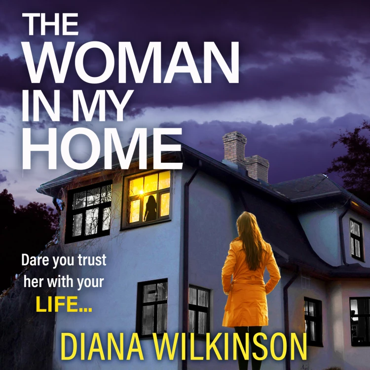 Cover von Diana Wilkinson - The Woman In My Home