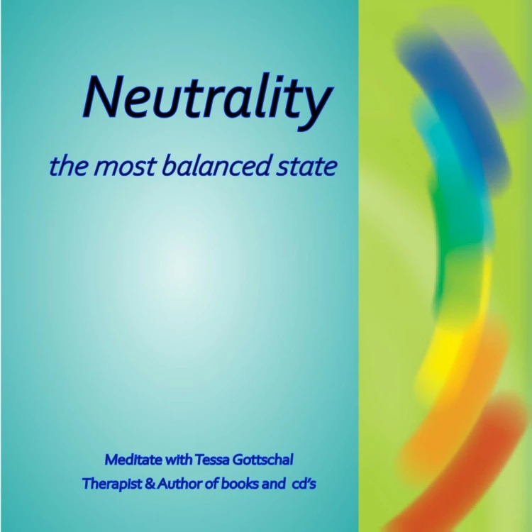 Cover von Tessa Gottschal - Neutrality - the most balanced state