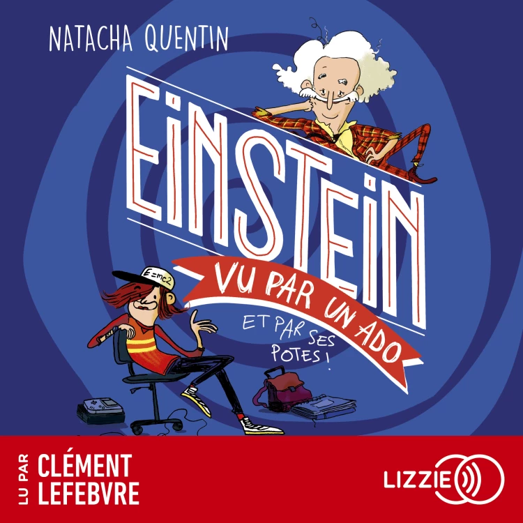 Cover von 100 % Bio - Einstein vu par un ado