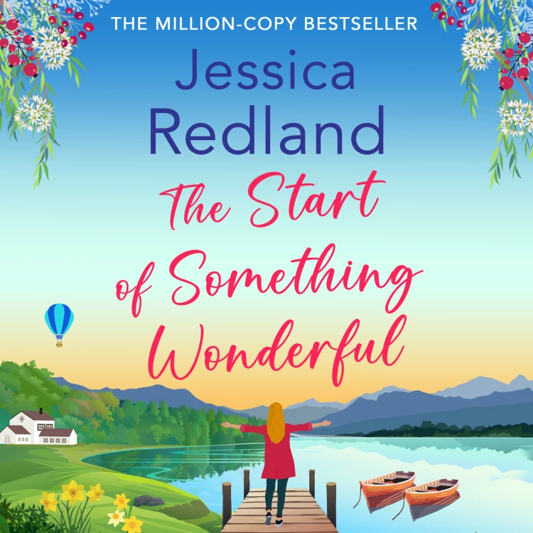 Cover von Jessica Redland - The Start of Something Wonderful - Escape to the Lakes, Book 1