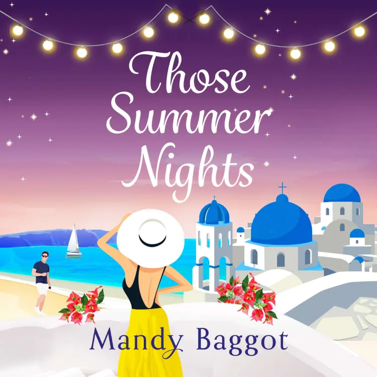 Cover von Mandy Baggot - Those Summer Nights - The perfect sizzling summer romance from Mandy Baggot for 2023