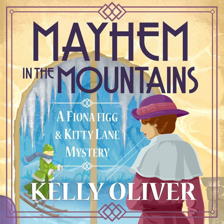 Cover von Kelly Oliver - Mayhem in the Mountains