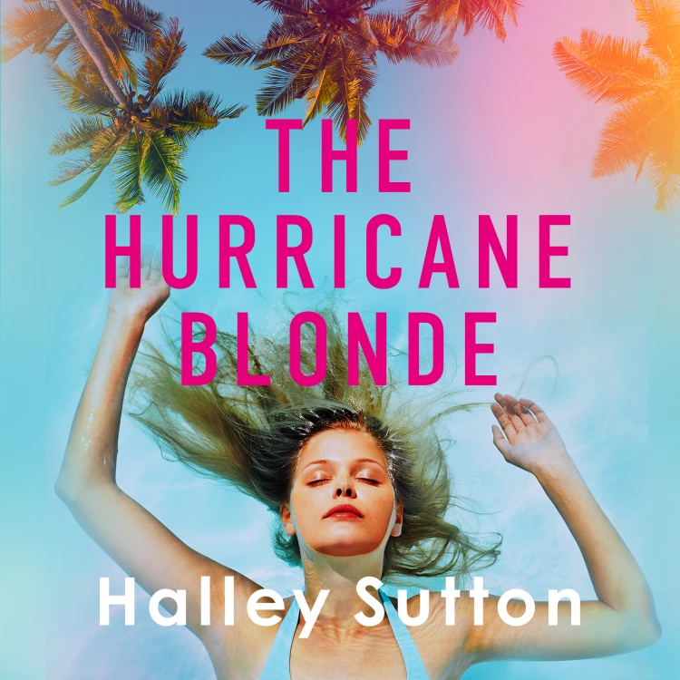 Cover von Halley Sutton - The Hurricane Blonde