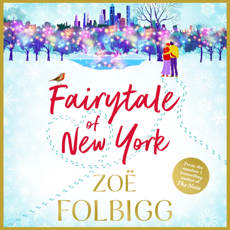 Cover von Zoë Folbigg - Fairytale of New York - The BRAND NEW warm, feel-good read from NUMBER ONE BESTSELLER Zoë Folbigg for Christmas 2023