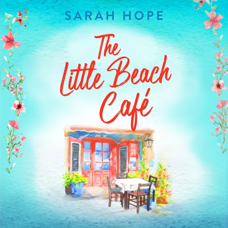 Cover von Sarah Hope - Escape to... - Book 1 - The Little Beach Café