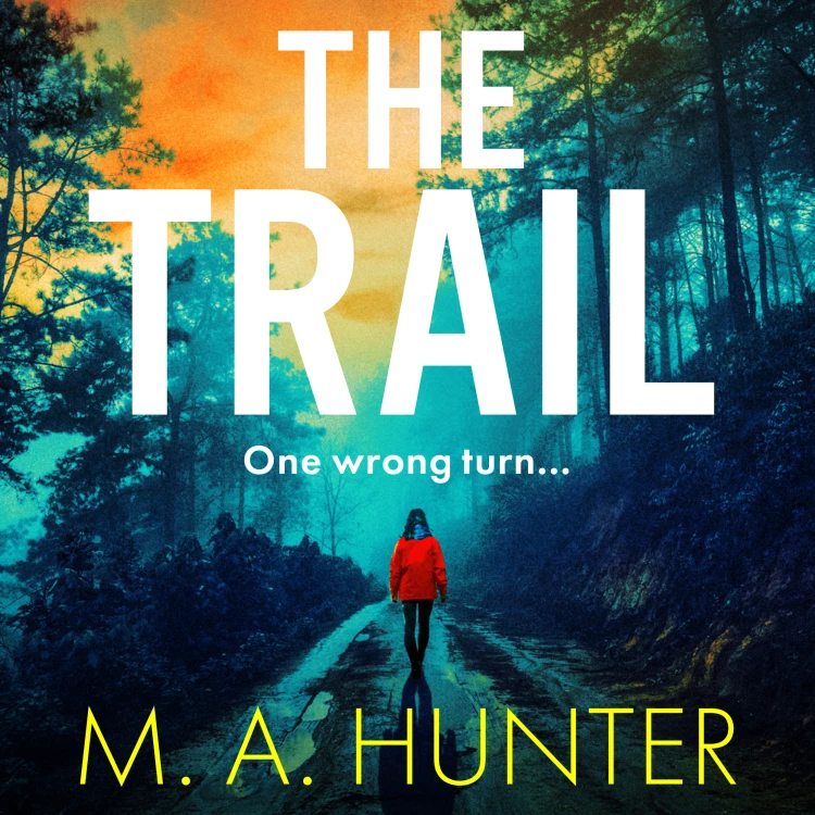 Cover von M A Hunter - The Trail