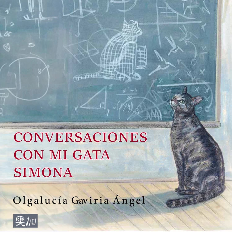 Cover von Olgalucía Gaviria Ángel - Conversaciones con mi gata Simona