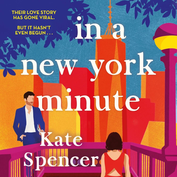 Cover von Kate Spencer - In A New York Minute - The laugh out loud romantic comedy and must read debut