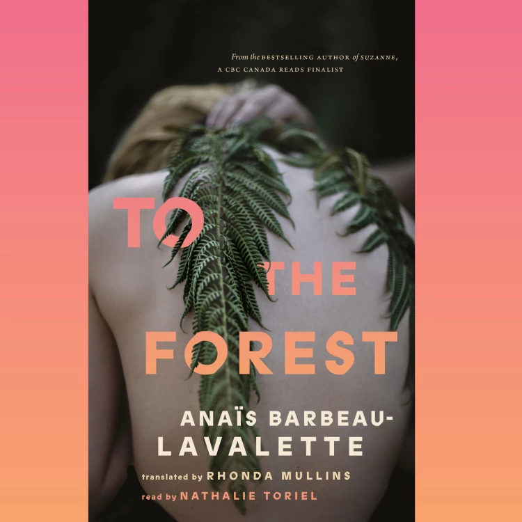 Cover von Anaïs Barbeau-Lavalette - To the Forest