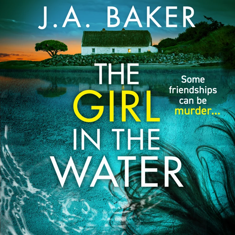 Cover von J A Baker - The Girl In The Water