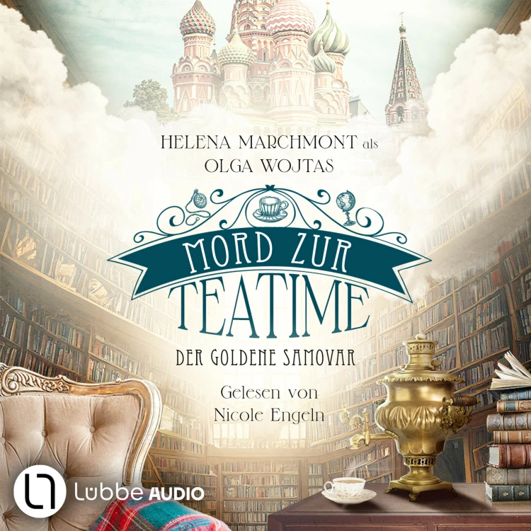 Cover von Olga Wojtas - Mord zur Teatime - Der goldene Samovar