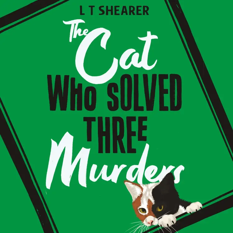 L T Shearer - The Cat Who Solved Three Murders - Conrad the Cat Detective, Book 2 Cover